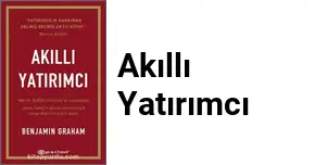 “Akıllı Yatırımcı“ Kitap Özeti