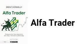 “Alfa Trader“ Kitap Özeti