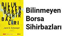 “Bilinmeyen Borsa Sihirbazları“ Kitap Özeti