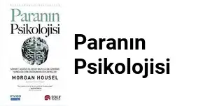 “Paranın Psikolojisi” Kitap Özeti